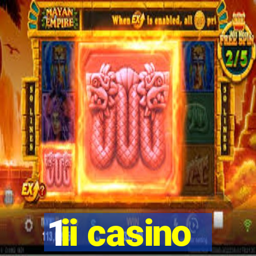 1ii casino